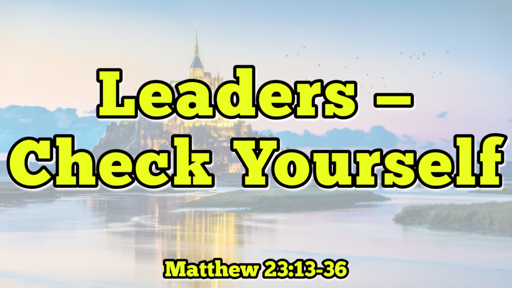 Leaders – Check Yourself