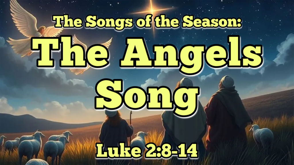 The Angels’ Song